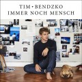 Buy Tim Bendzko - Immer Noch Mensch Mp3 Download