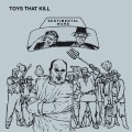 Buy Toys That Kill - Sentimental Ward Mp3 Download