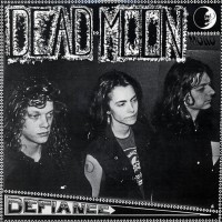 Purchase Dead Moon - Defiance (Reissued 2014)