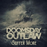 Purchase Doomsday Outlaw - Suffer More