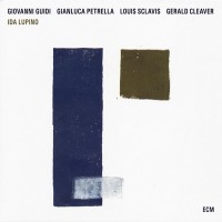 Purchase Gianluca Petrella - Ida Lupino (With Giovanni Guidi, Louis Sclavis & Gerald Cleaver)