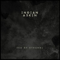 Purchase Indian Askin - Sea Of Ethanol