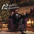 Buy R. Kelly - 12 Nights Of Christmas Mp3 Download