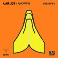 Buy Showtek & Major Lazer - Believer (CDS) Mp3 Download