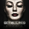 Buy Sixty Miles Ahead - Insanity Mp3 Download