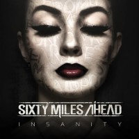 Purchase Sixty Miles Ahead - Insanity