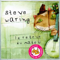 Purchase Steve Waring - Le Retour Du Matou