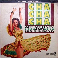 Purchase Art Mooney And His Big Band - Cha Cha Cha (Vinyl)