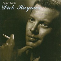 Purchase Dick Haymes - The Very Best Of Dick Haymes