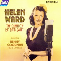 Purchase Helen Ward - The Queen Of Big Band Swing