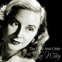 Purchase Lee Wiley - The One And Only Lee Wiley