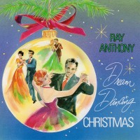 Purchase Ray Anthony - Dream Dancing Christmas