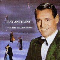 Purchase Ray Anthony - In The Miller Mood