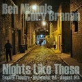 Buy Ben Nichols & Cory Branan - Nights Like This (Empire Theatre, Richmond, VA - 6 August 2007) CD1 Mp3 Download