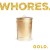 Buy Whores. - Gold Mp3 Download