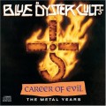 Buy Blue Oyster Cult - Career Of Evil: The Metal Years Mp3 Download