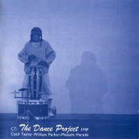 Purchase Cecil Taylor - The Dance Project
