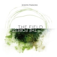 Purchase Joseph Parsons - The Field The Forest CD1