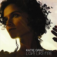 Purchase Katie Gray - Love Like Fire