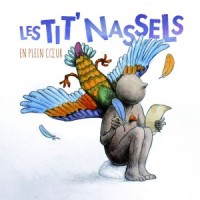 Purchase Les Tit' Nassels - En Plein Cœur