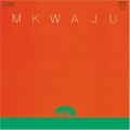 Buy Mkwaju Ensemble - Mkwaju (Vinyl) Mp3 Download