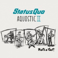 Purchase Status Quo - Aquostic Ii: That's A Fact! CD1