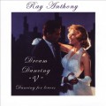 Buy Ray Anthony - Dream Dancing V; Dancing For Lovers Mp3 Download