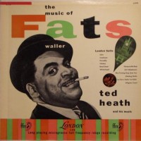Purchase Ted Heath - The Music Of Fats Waller (Vinyl)