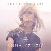 Purchase Anna Kanzig - Sound And Fury