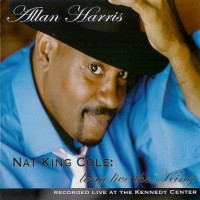 Purchase Allan Harris - Nat King Cole: Long Live The King