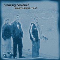 Purchase Breaking Benjamin - Benjamin Broken Vol. 2