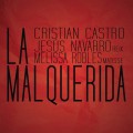 Buy Cristian Castro - La Malquerida (With Jesús Navarro & Melissa Robles) Mp3 Download