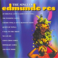 Purchase Edmundo Ros & His Orchestra - The Singles