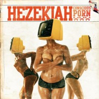 Purchase Hezekiah - Conscious Porn