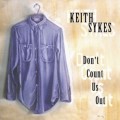 Buy Keith Sykes - Don't Count Us Out Mp3 Download