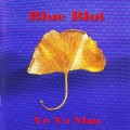 Buy Blue Blot - Yo Yo Man Mp3 Download