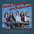 Buy Dixie Chicks - Thank Heavens For Dale Evans Mp3 Download