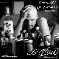 Purchase G.G. Allin - Carnival Of Excess (Original Mixes) (With The Criminal Quartet)