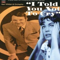 Purchase Gert Wilden & Orchestra - I Told You Not To Cry