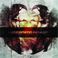 Purchase Lucidstatic - Fatalist (Extended Release) CD1