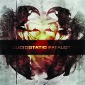 Buy Lucidstatic - Fatalist (Extended Release) CD2 Mp3 Download