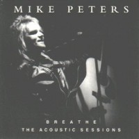 Purchase Mike Peters - Breathe (The Acoustic Sessions)