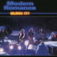 Purchase Modern Romance - Burn It! (Vinyl)