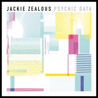 Purchase Jackie Zealous - Psychic Data