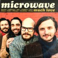 Buy Microwave - Much Love Mp3 Download