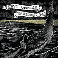Purchase Davy Knowles - Three Miles From Avalon