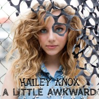 Purchase Hailey Knox - A Little Awkward (EP)