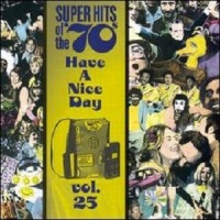 Purchase VA - Super Hits Of The '70S - Have A Nice Day Vol. 25