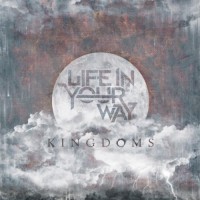 Purchase Life in Your Way - Kingdoms: Kingdom Of Darkness (EP) CD2