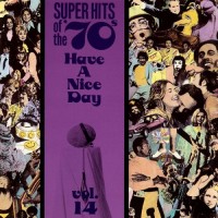 Purchase VA - Super Hits Of The '70S - Have A Nice Day Vol. 14